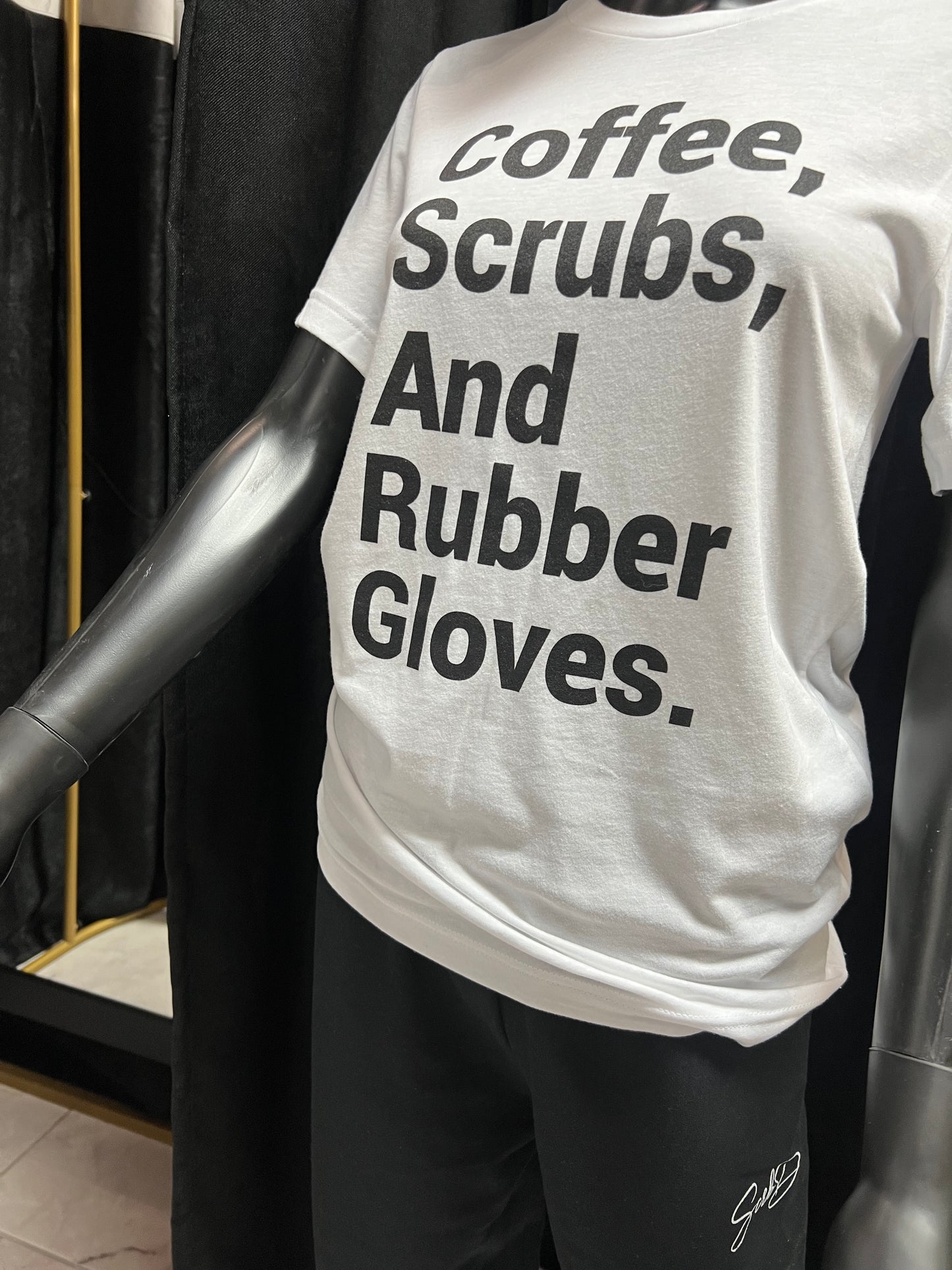Coffee, Scrubs, & Rubber Gloves Tee - White